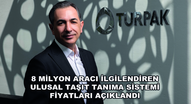 8 Milyon Aracı İlgilendiren Ulusal Taşıt Tanıma Sistemi Fiyatları Açıklandı