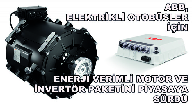 ABB, Enerji Verimli Motor ve İnvertör Paketini Piyasaya Sürdü