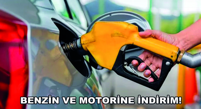 Benzin ve Motorine İndirim!