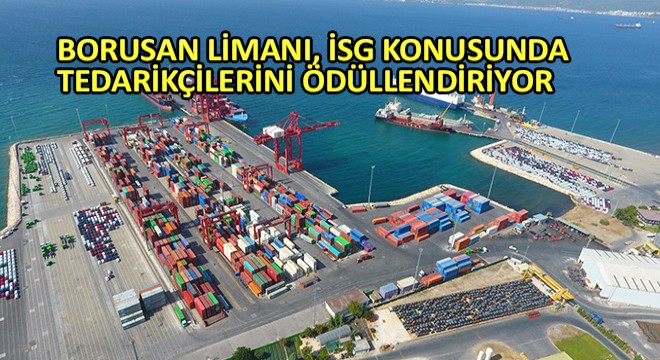 Borusan Limanı, İSG Konusunda Tedarikçilerini Ödüllendiriyor