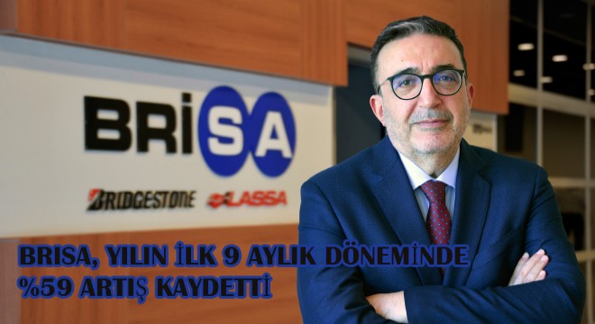 Brisa 2023 Yılının İlk Dokuz Ayında Güçlü Finansal Performansını Sürdürdü