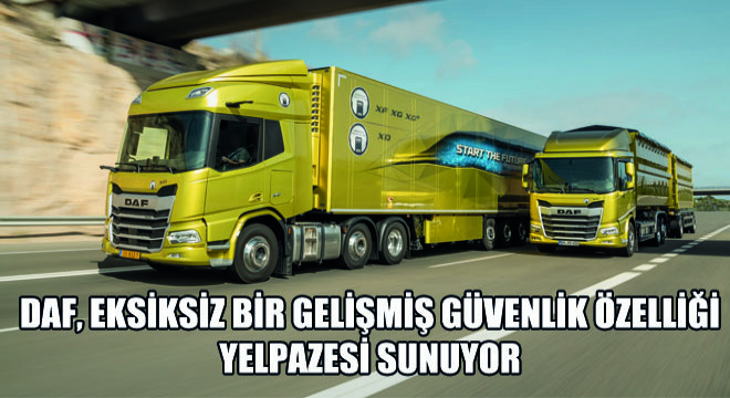 DAF, Eksiksiz Bir Gelişmiş Güvenlik Özelliği Yelpazesi Sunuyor