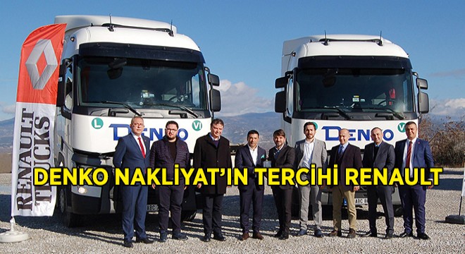 DENKO'nun Tercihi Renault Trucks