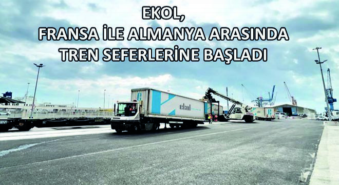 EKOL, Fransa İle Almanya Arasında Tren Seferlerine Başladı