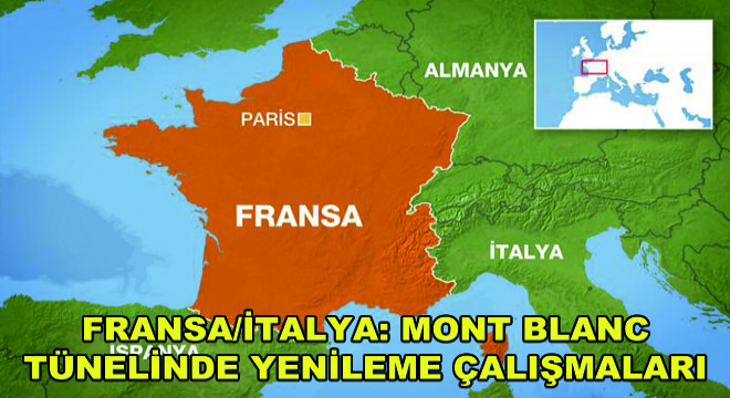 Fransa/İtalya: Mont Blanc Tünelinde Yenileme Çalışmaları