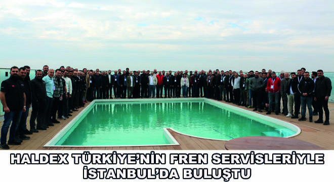 Haldex Türkiye'nin Fren Servisleriyle İstanbul'da Buluştu