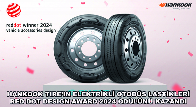 Hankook Tire'ın Elektrikli Otobüs Lastikleri Red Dot Design Award 2024 Ödülünü Kazandı