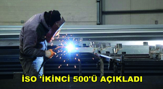 İSO 'İkinci 500'ü Açıkladı