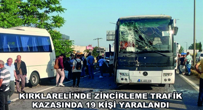 Kırklareli'nde Zincirleme Trafik Kazası