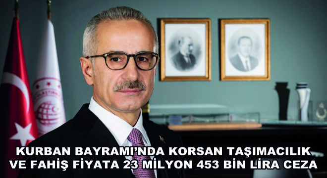 Korsan Taşımacılık ve Fahiş Fiyata Ceza