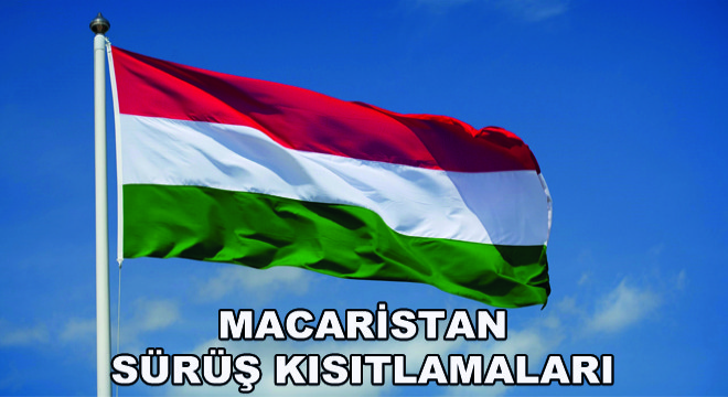 Macaristan Sürüş Kısıtlamaları