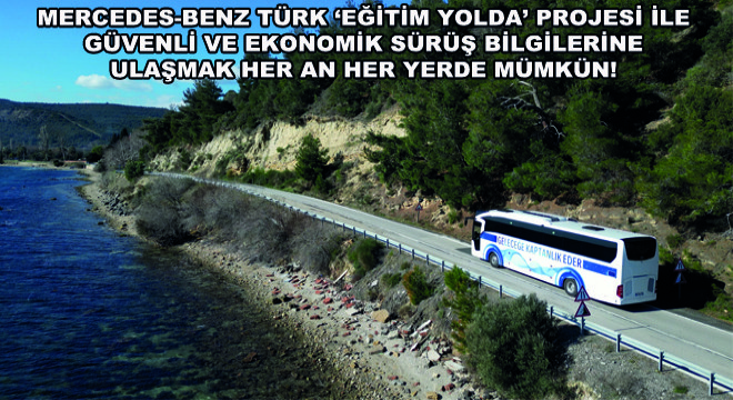 Mercedes-Benz Türk ile 'Eğitim Yolda'