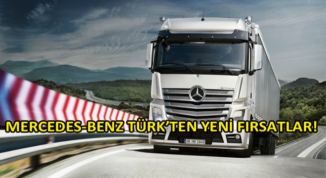 Mercedes-Benz Türk'ten, Kamu Bankaları Finans Kampanyası'na Özel Fırsatlar