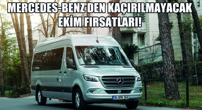 Mercedes-Benz'den Kaçırılmayacak Ekim Fırsatları!