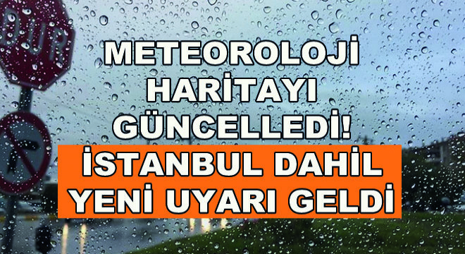 Meteoroloji Haritayı Güncelledi!