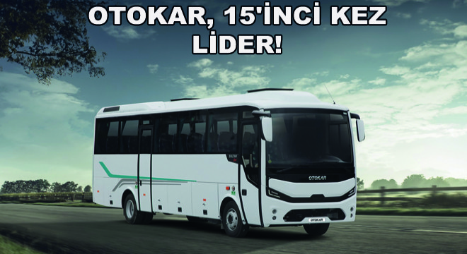 Otokar, 15'inci Kez Lider!