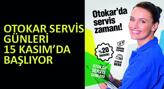 Otokar Servis Günleri 15 Kasım'da Başlıyor