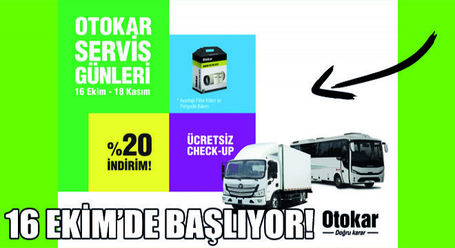 Otokar'ın ''Servis Günleri'' Kampanyası  16 Ekim'de Başlıyor