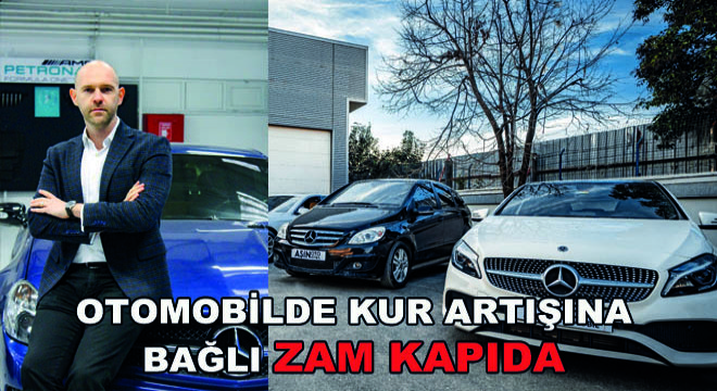 Otomobilde Kur Artışına Bağlı Zam Kapıda