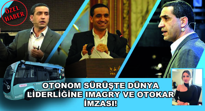 Otonom Sürüşte Dünya Liderliğine Imagry ve Otokar İmzası!