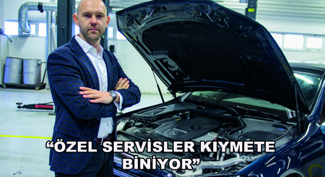 Özel Servisler Kıymete Biniyor