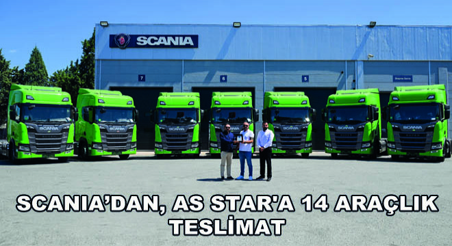 Scania'dan, As Star'a 14 Araçlık Teslimat