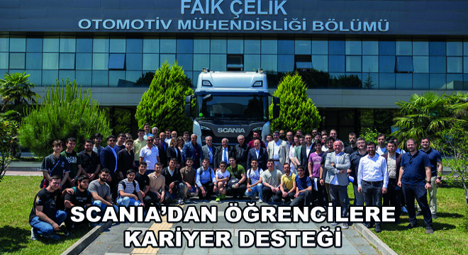 Scania'dan Öğrencilere Kariyer Desteği