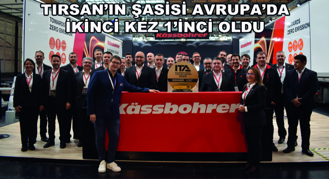 Tırsan'ın Şasisi Avrupa'da İkinci Kez 1'inci Oldu