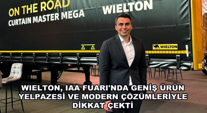 Wielton, IAA Fuarı'nda Geniş Ürün Yelpazesi ve Modern Çözümleriyle Dikkat Çekti