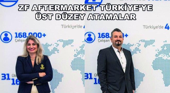 ZF Aftermarket Türkiye'ye Üst Düzey Atamalar