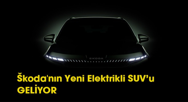 Skoda'nın Yeni Elektrikli SUV'u